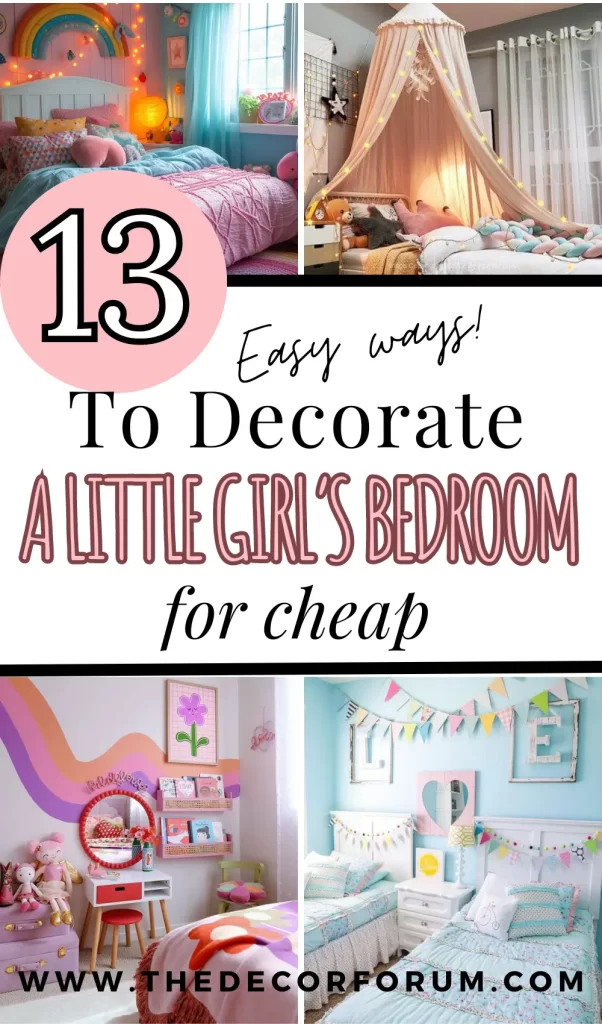 13 Easy Ways How To Decorate A Little Girl Bedroom For Cheap - The ...