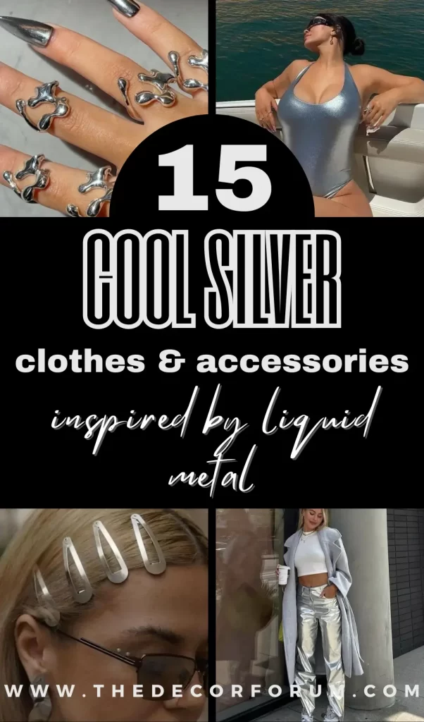 15 cool silver clothes and accessories fashion inspired by liquid metal