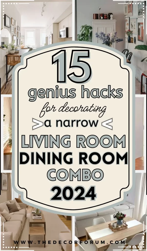 15 genius hacks for decorating a narrow living room dining room combo 2024