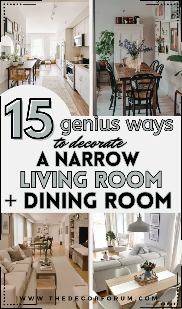 15 genius ways to decorate a narrow living room and dining room combo