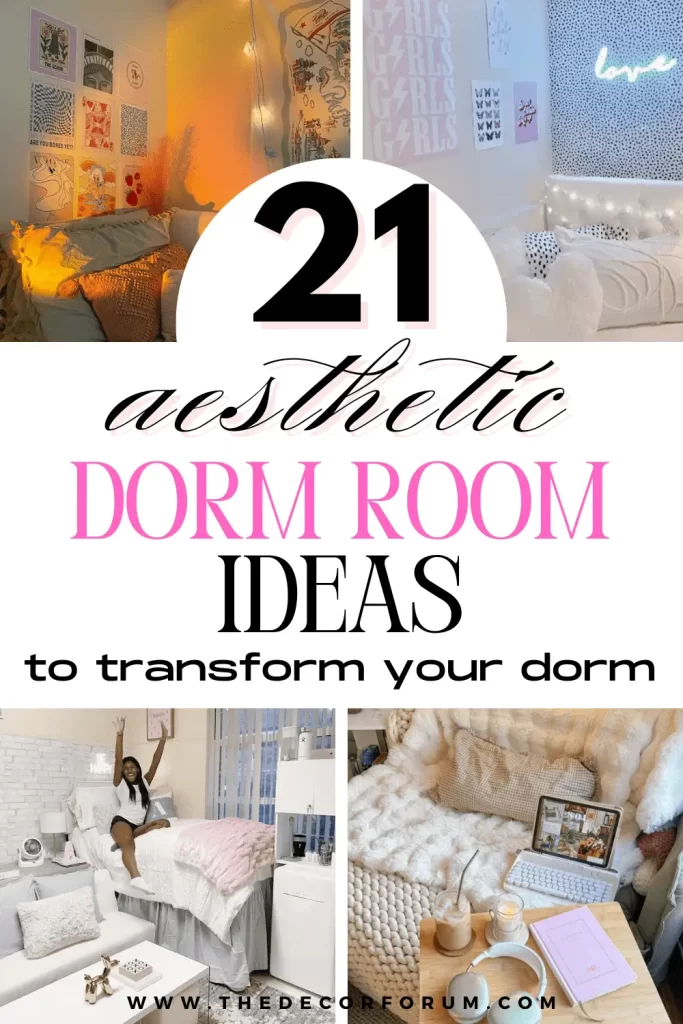 21 aesthetic dorm room ideas to transform your dorm