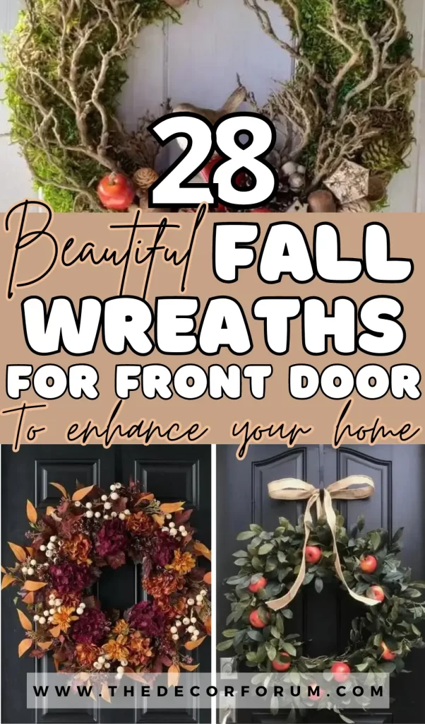 28 fall wreaths for front door featuring rustic, farmhouse, and elegant designs with autumn leaves, pumpkins, and natural accents. Perfect seasonal decor inspiration.