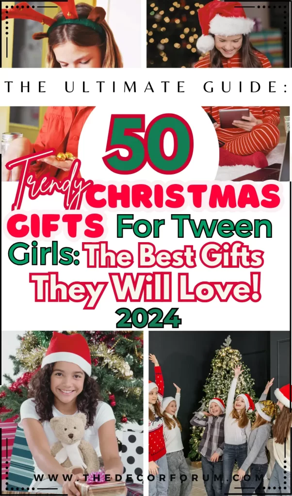 50 Must-Have Christmas Gifts for Tween Girls in 2024 – Trendy and Popular Gift Ideas They’ll Love. Perfect Holiday Shopping Guide for Parents and Family!