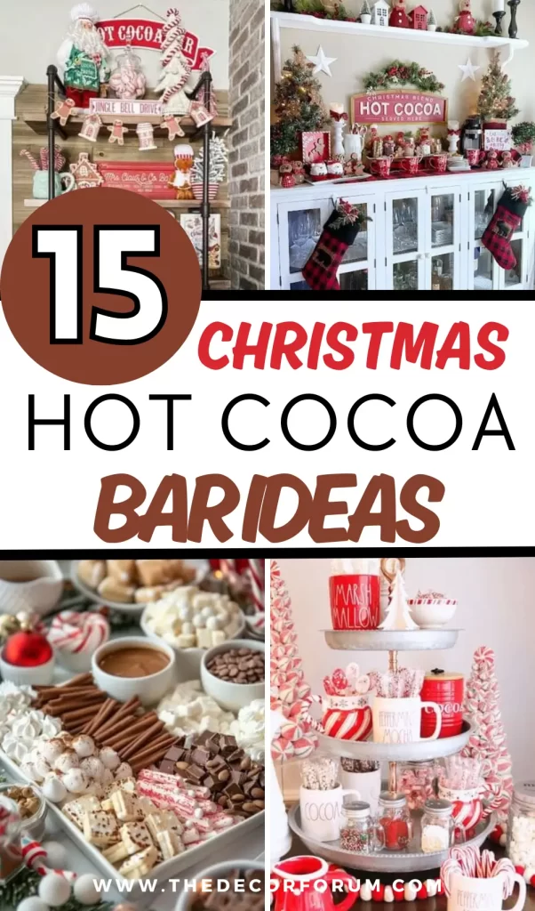 15 festive Christmas hot cocoa bar ideas featuring creative setups, toppings, and decor – perfect for holiday parties and cozy winter celebrations.