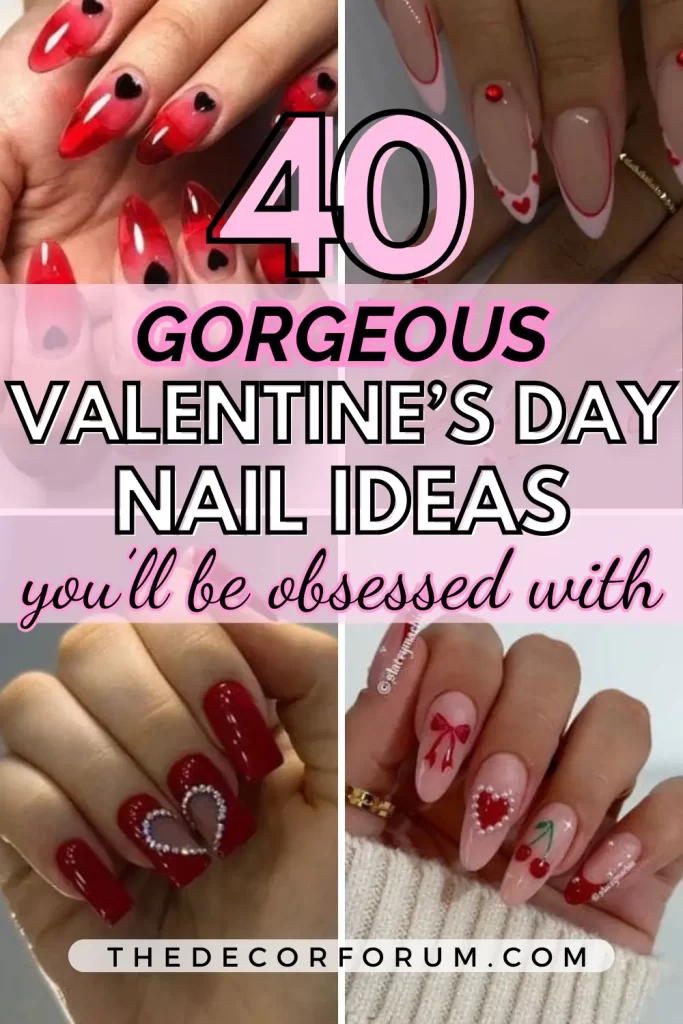 40 gorgeous valentine's day nail ideas you'll be obsessed with